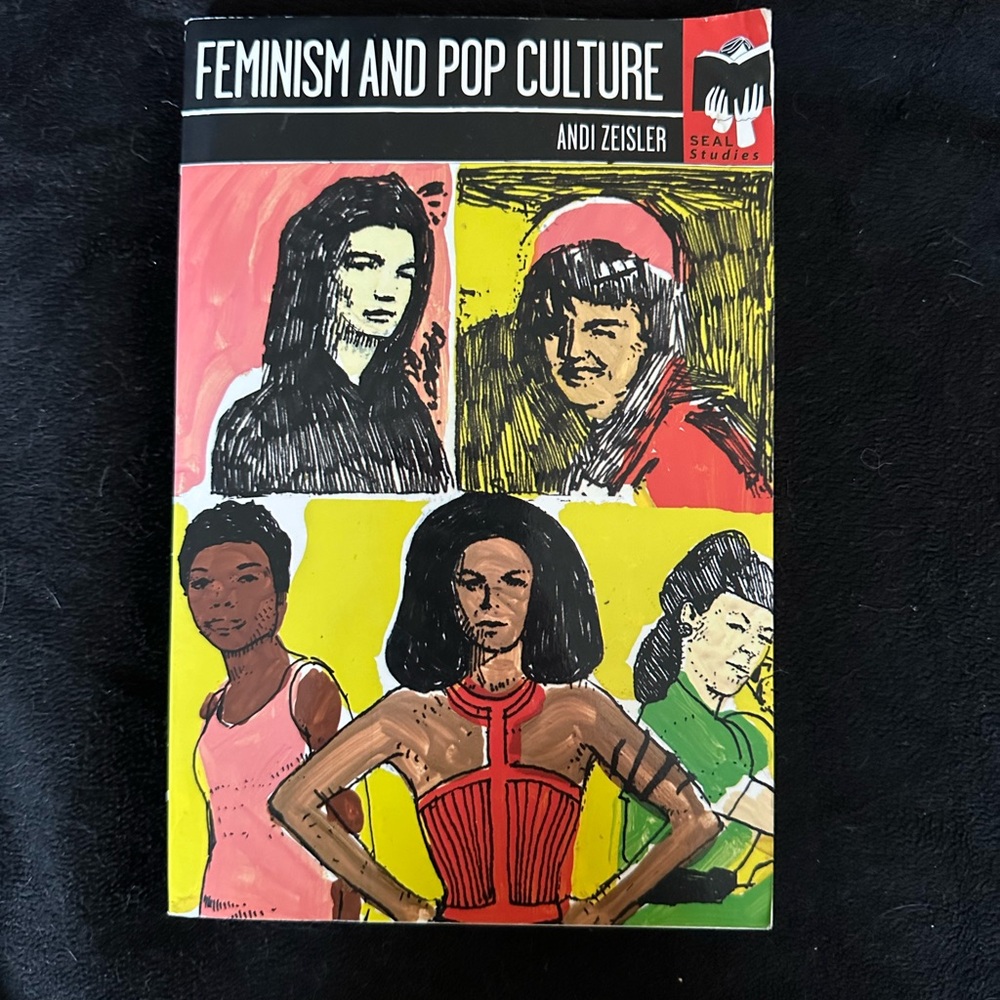 Feminism and Pop Culture by Andi Zeisler